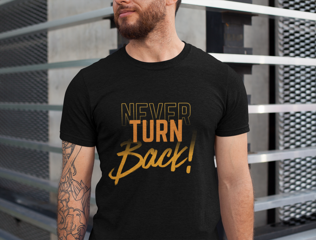 never turn back Crew T-Shirt