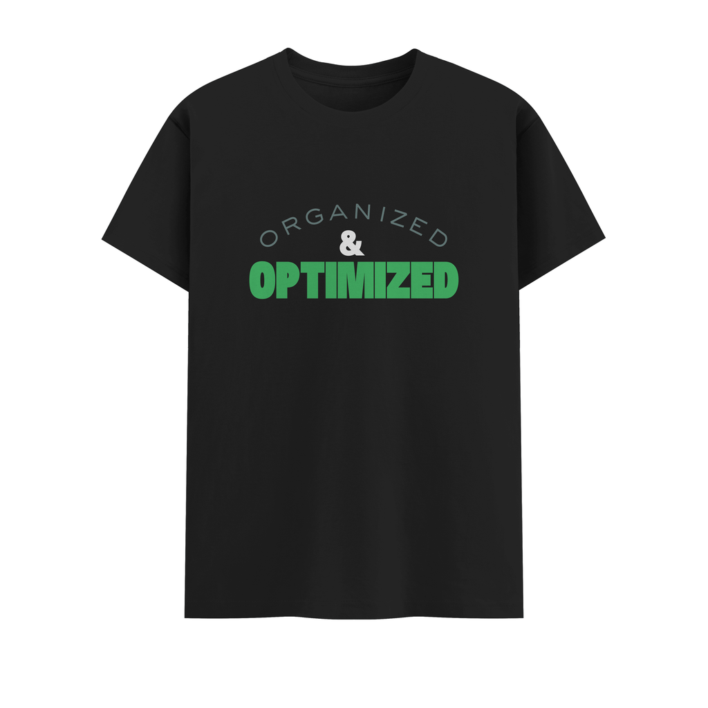 organized & optimized Crew T-Shirt