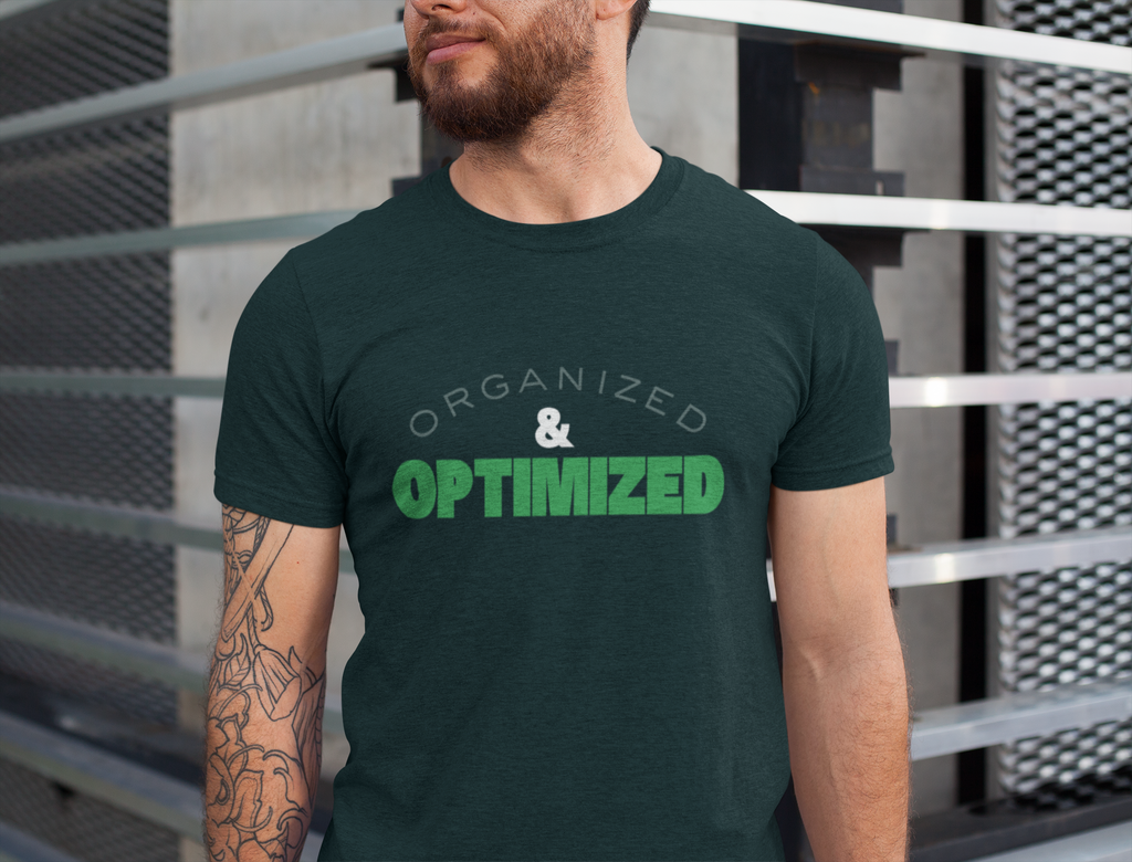 organized & optimized Crew T-Shirt
