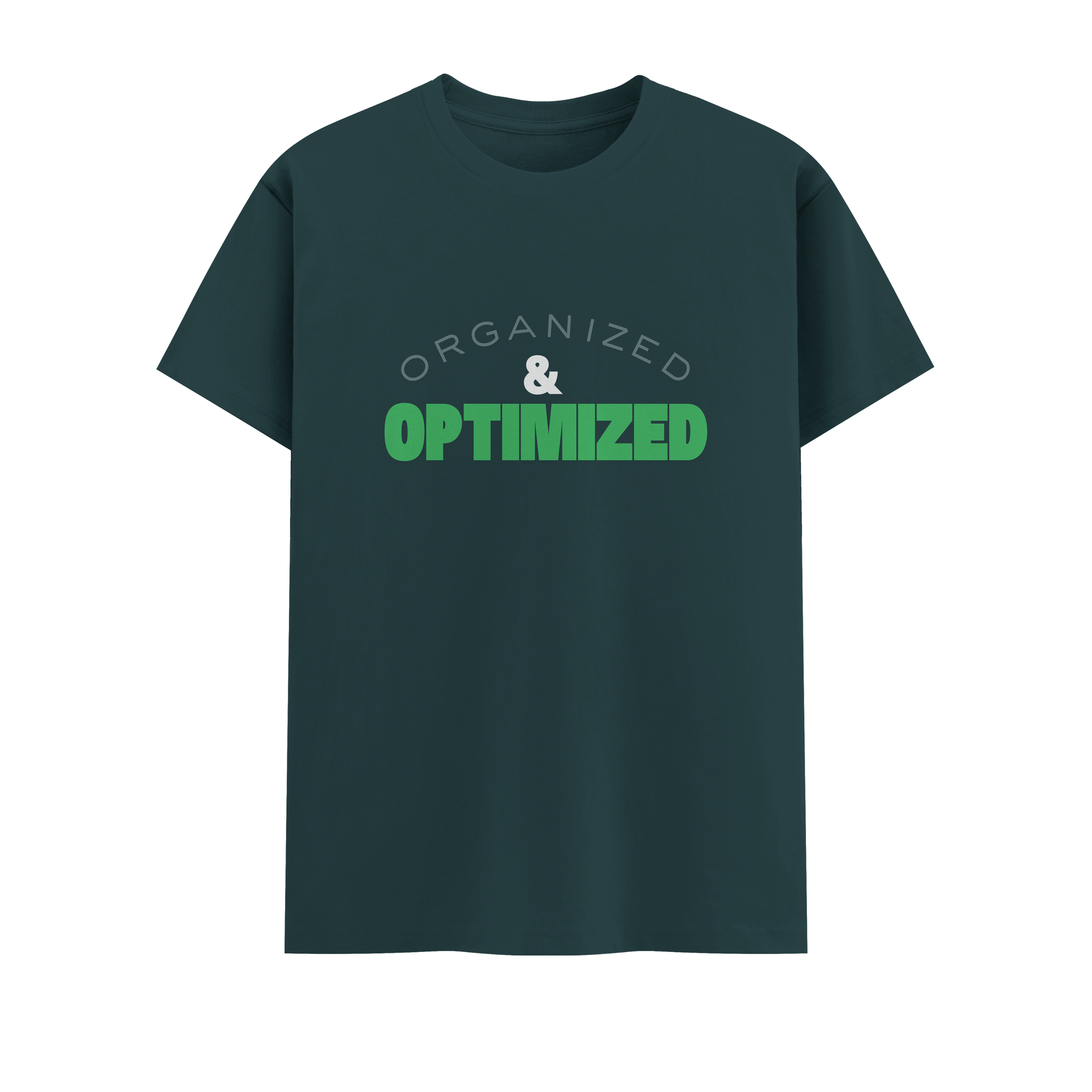 organized & optimized Crew T-Shirt