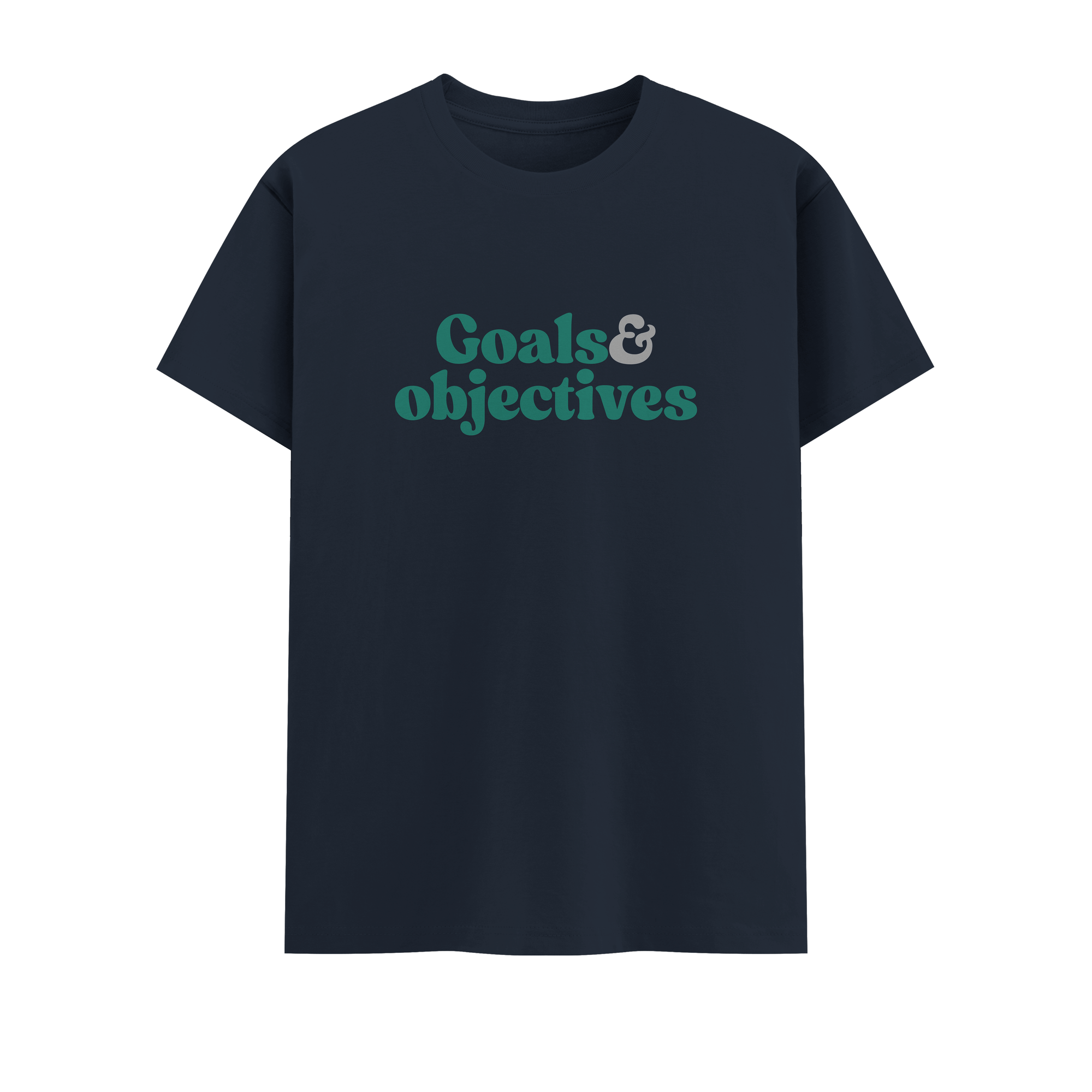 goals & objectives Crew T-Shirt