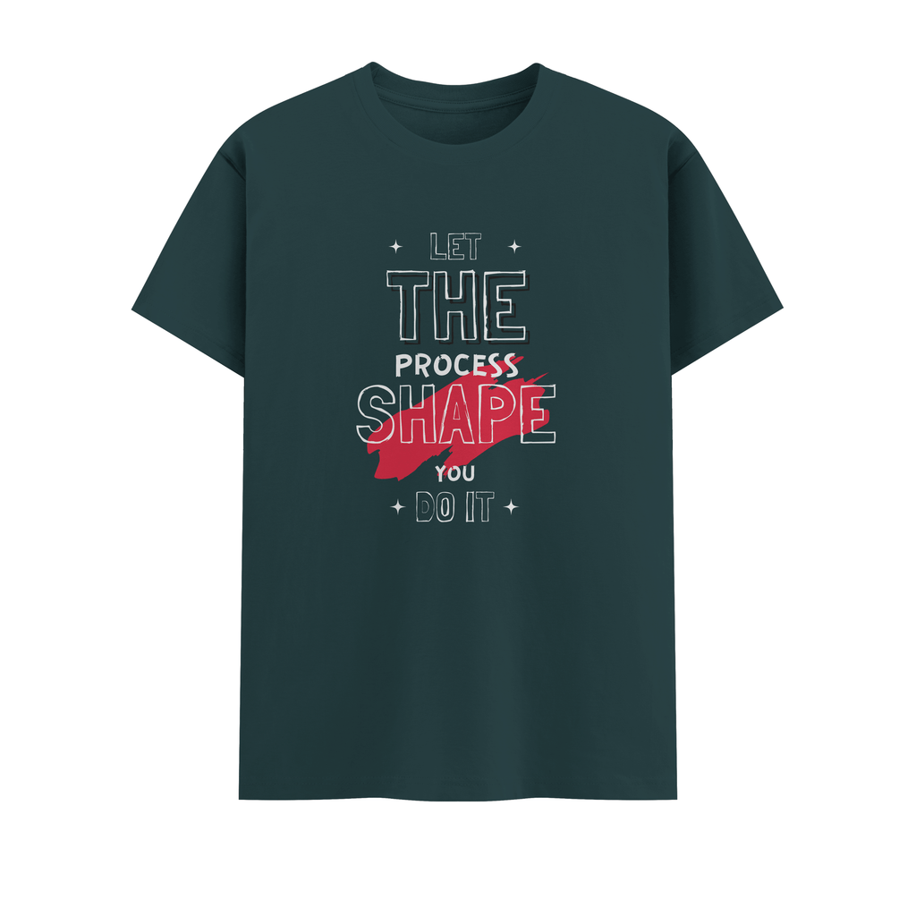 let the process shape you Crew T-Shirt
