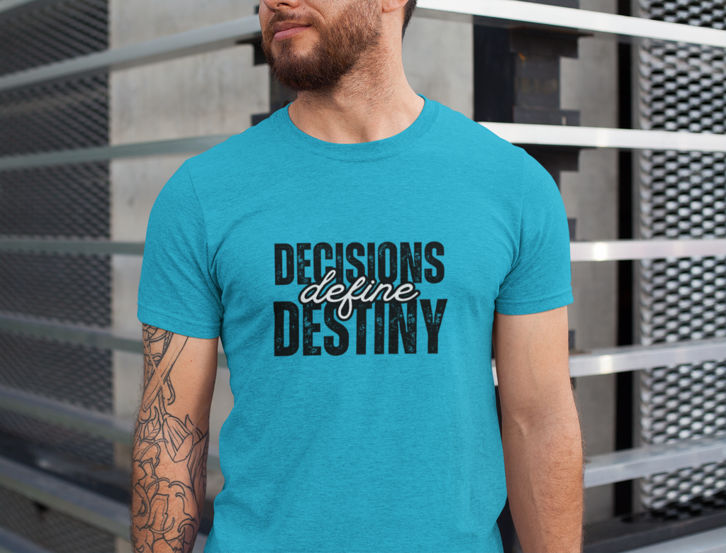 decisions define destiny Crew T-Shirt