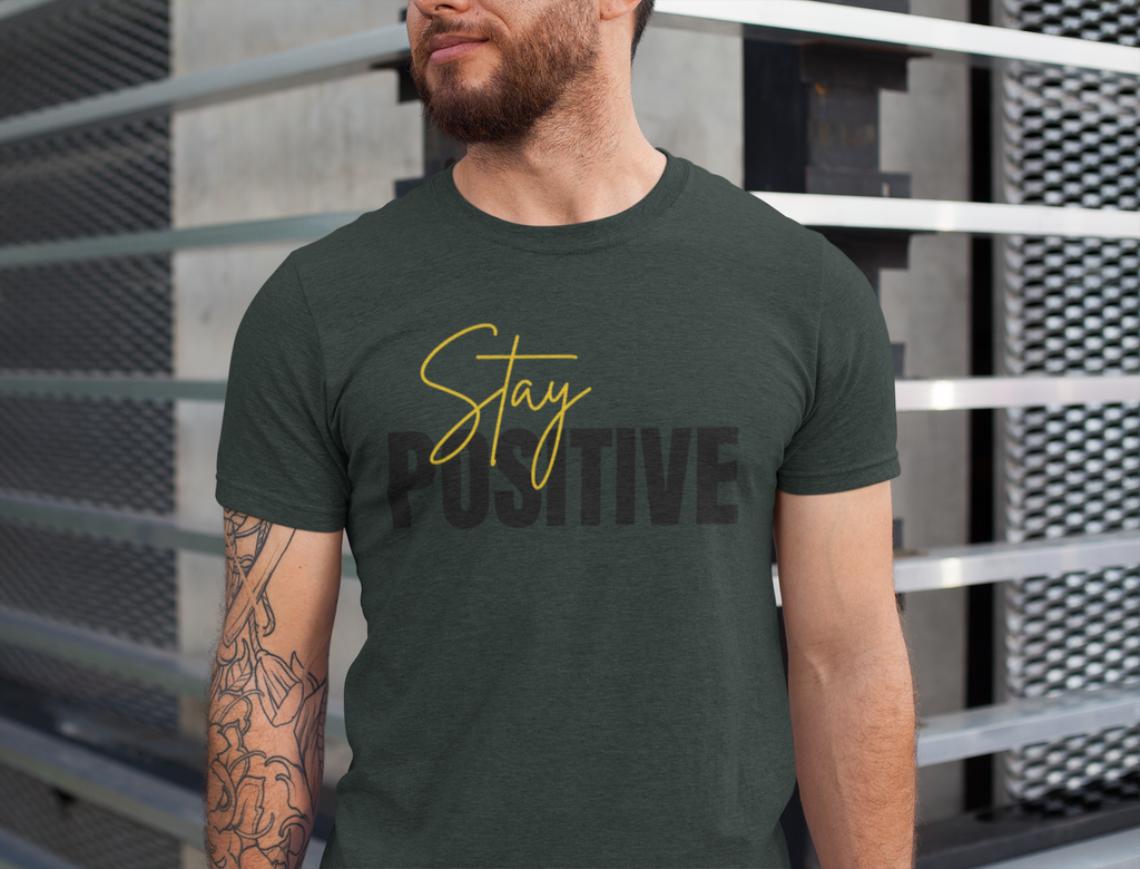 stay positive Crew T-Shirt