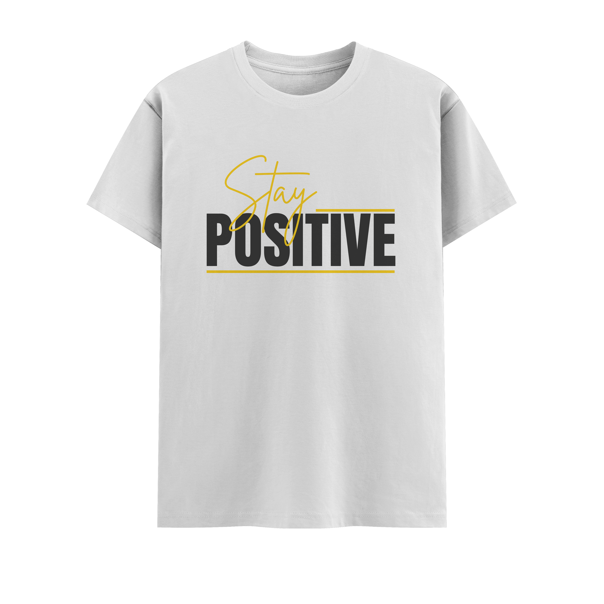 stay positive Crew T-Shirt